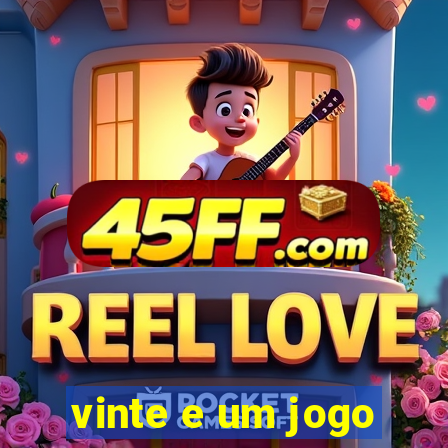 vinte e um jogo